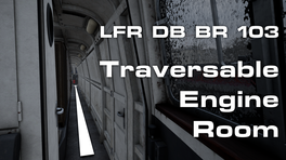 Linke Rheinstrecke DB BR 103: Traversable Engine Room