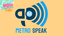 Metro Speak v1.0.2 & WOS Stand Alone 50% off Summer Sale