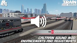 Caltrain Sound Mod: Enhancements and Adjustments - Peninsula Corridor