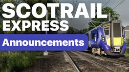 Announcements for ScotRail Express DLC