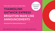 Thameslink & Gatwick Express: Brighton Mainline Announcements