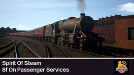 Spirit Of Steam 8f On passenger Services