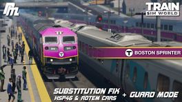 Substitution Fix: MBTA HSP46 & Rotem Cars + Guard Mode - Boston Sprinter (ORIGINAL TIMETABLE AND SCENARIOS ONLY)