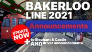 Announcements for Bakerloo Line 2021 DLC