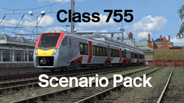 Class 755 Scenario Pack