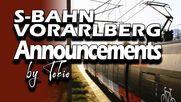 Announcements S-Bahn Vorarlberg by Tokio