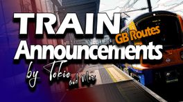 Train Announcements -  Goblin Line and East Coast Main Line - by Tokio_V1.2