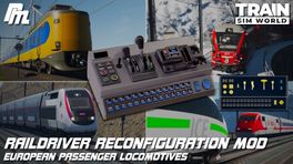 RailDriver Reconfiguration Mods - European Passenger Locomotives