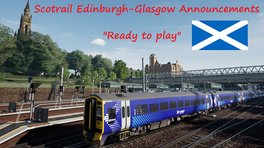 Announcements for Scotrail Edinburgh-Glasgow  “Ready to Play” (Soundpad + Metro Speak)