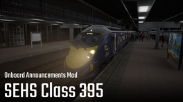 Class 395 Onboard Announcements Mod