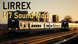 LIRREX M7 Sound Mod