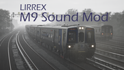 LIRREX M9 Sound Mod (V2)