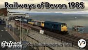 Railways of Devon 1985