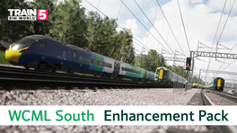 West Coast Main Line  South (WCML): London Euston - Milton Keynes Enhancement Pack