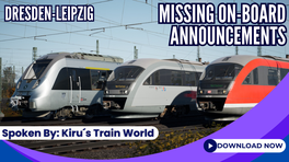 Missing On-Board Announcements for Dresden-Leipzig