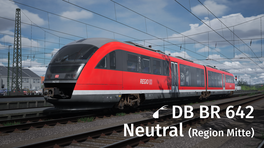 iR | DB BR 642 - Neutral (Region Mitte) Repaint 