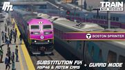 Substitution Fix: MBTA HSP46 & Rotem Cars + Guard Mode - Boston Sprinter