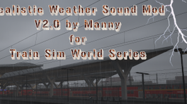 Manny's Realistic Weather SoundMod v2.1