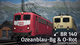 iR | BR 140 - Ozeanblau-Bg & ORot Repaints (Backdated)