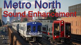 Metro North Sound Enhancements 